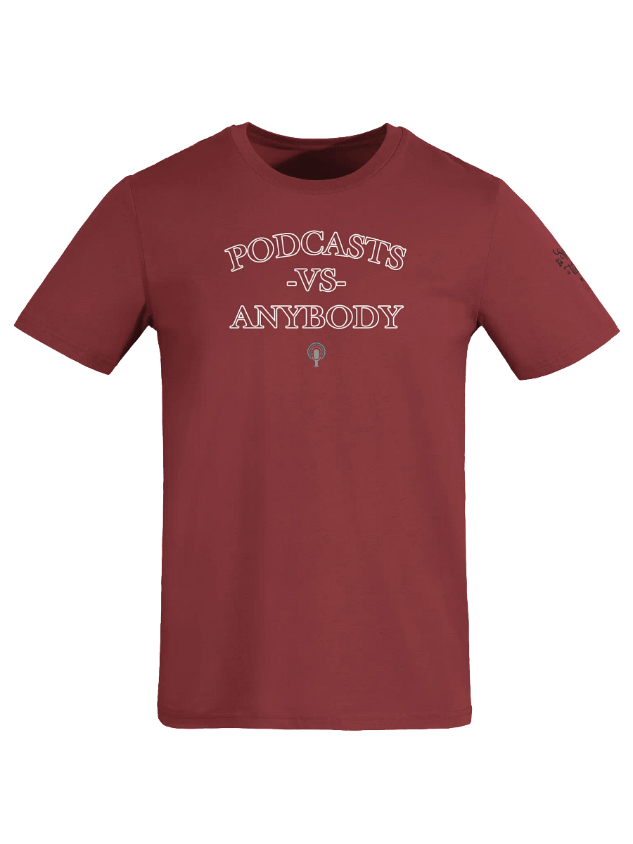 'Podcasts vs Anybody' Tee product image (1)