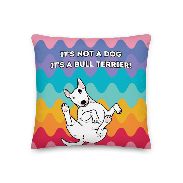 It's not a dog , it's a Bull Terrier! product image (3)
