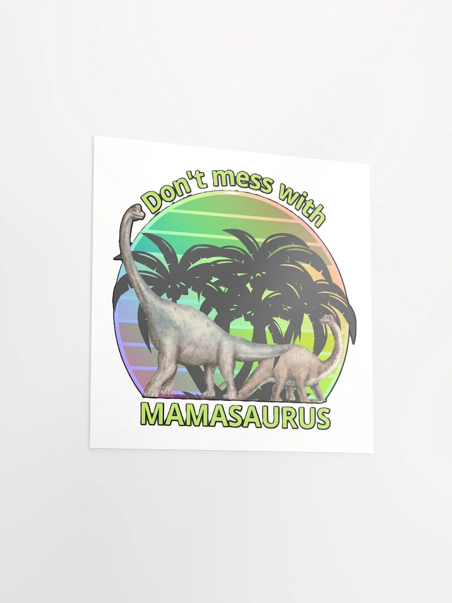 DON'T MESS WITH MAMASAURUS product image (13)