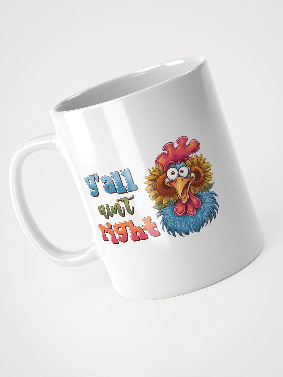 Surprised Rooster Yall Aint Right Mug product image (9)