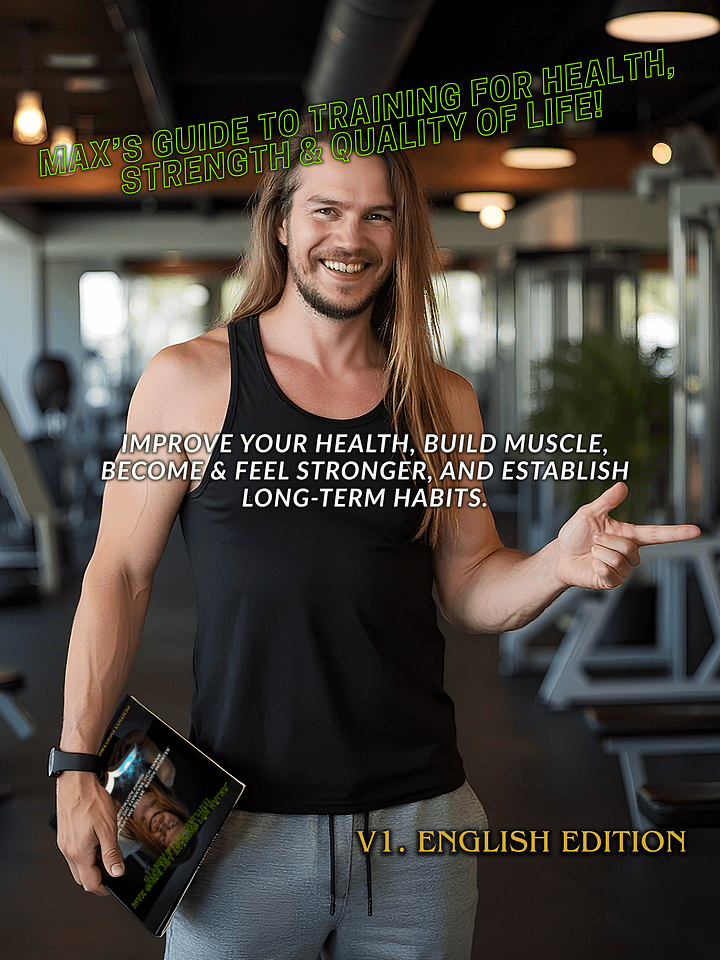Max's Guide to Training for Health, Strength & Quality of Life! (v.1) product image (1)