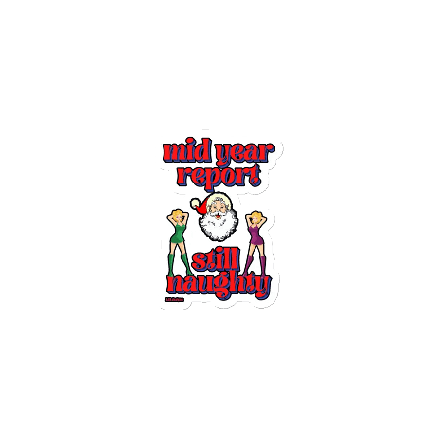 MID YEAR REPORT : STILL NAUGHTY product image (1)