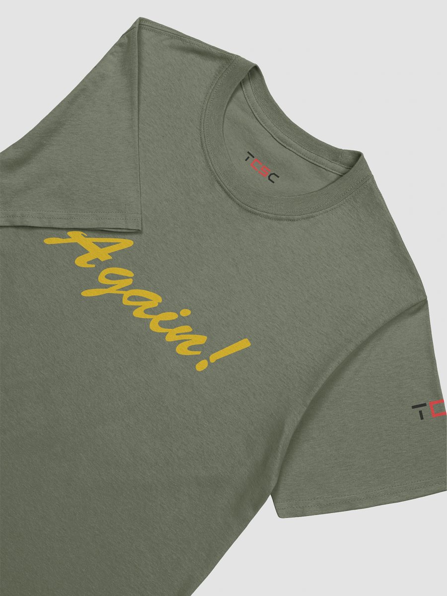 'Again!' Printed Emblem Unisex T-Shirt (Military Green) product image (7)