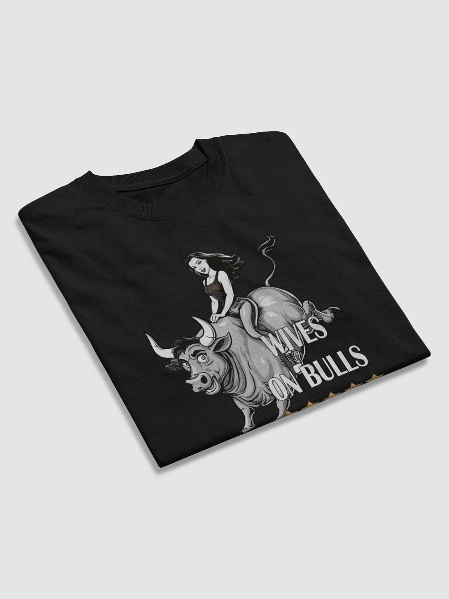 Heavyweight Wives On Bulls Get Five Stars Unisex T-shirt product image (42)