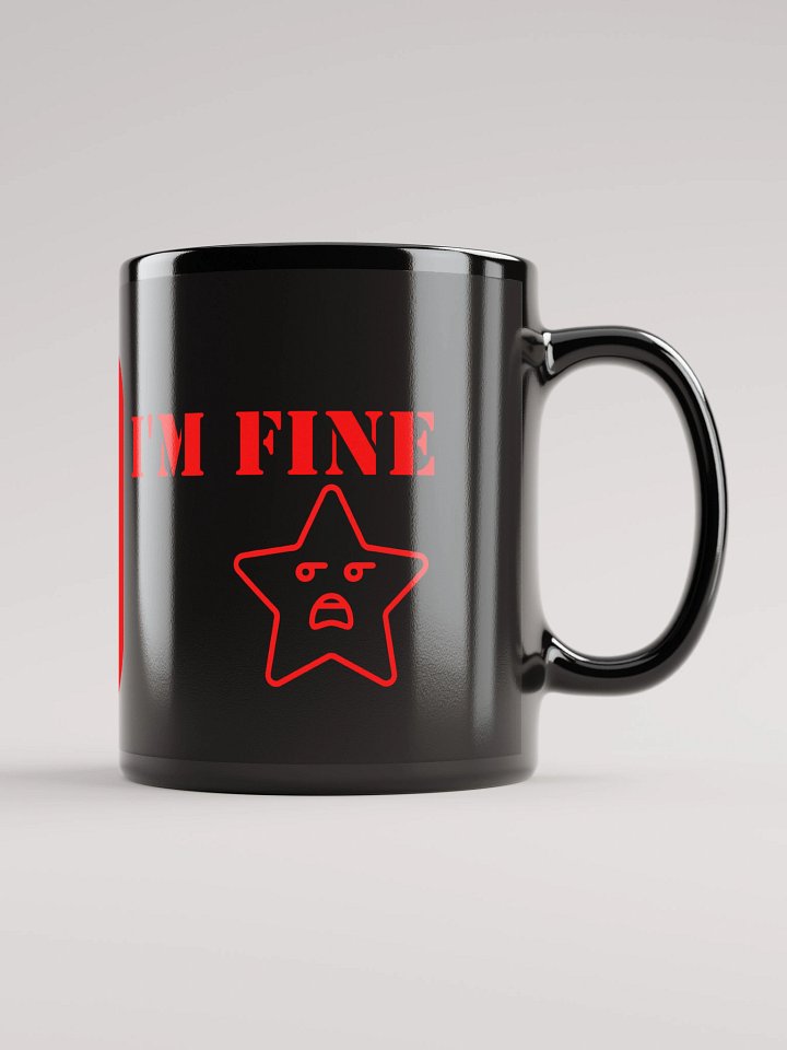 I'm Fine AMP Mug product image (1)
