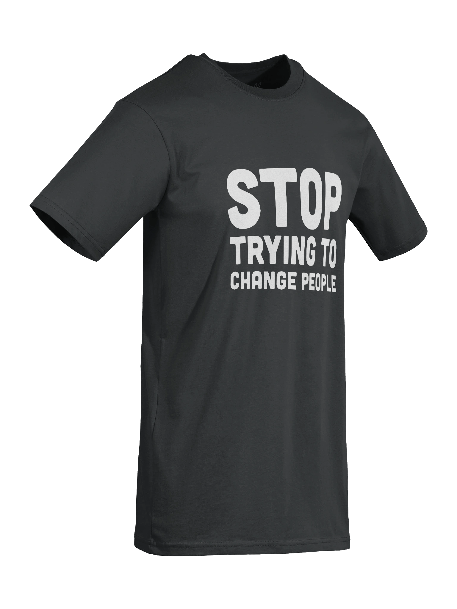 Stop Trying To Change People T-Shirt product image (9)
