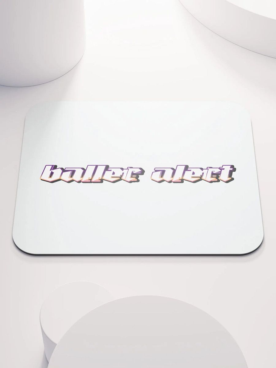 Baller Alert Mouse-style Pad product image (1)