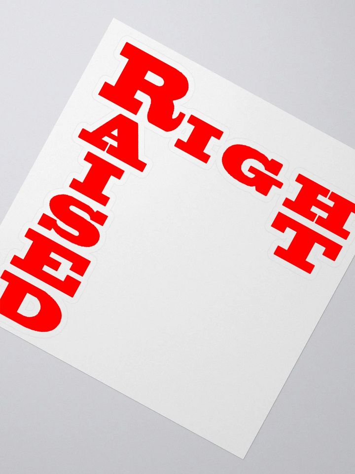 Raised Right Sticker product image (4)