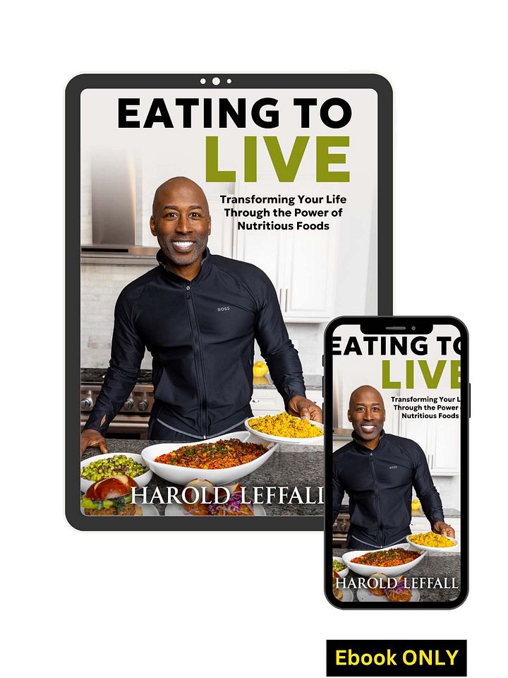 Eating To Live (Ebook): Transforming Your Life Through the Power of Nutritious Foods product image (1)