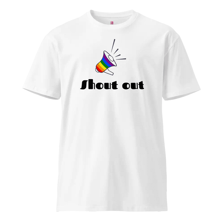 AS Colour Unisex Premium T-Shirt ( shout out ) product image (1)