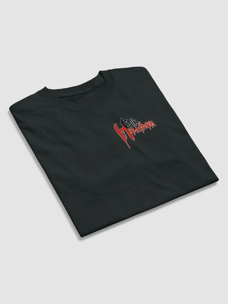 Talk Heathen Short Sleeve Unisex T-Shirt (Limited Edition - August 2022) product image (4)