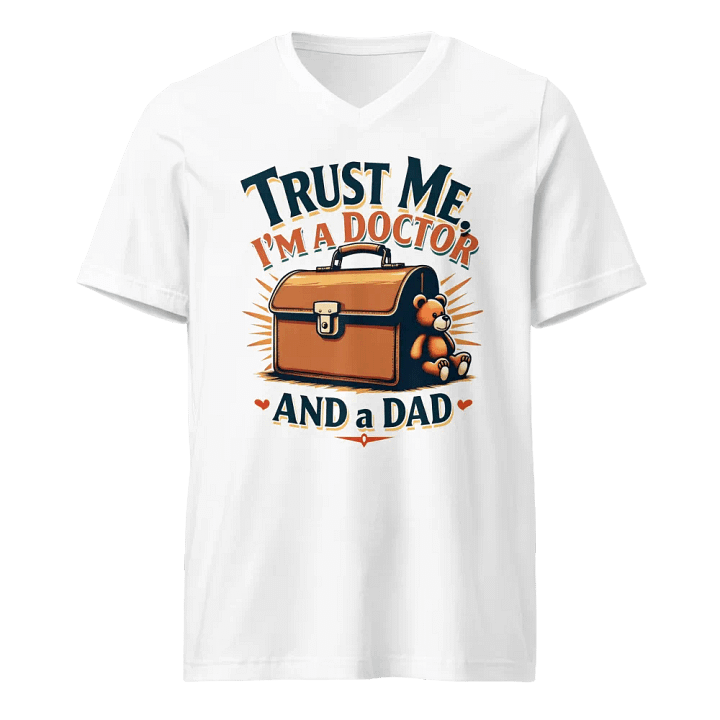 Trust Me, I'm a Doctor and a dad v-neck Tee product image (5)