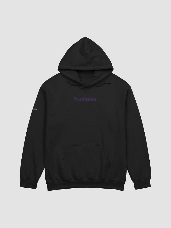 You Matter Classic Hoodie (Black) product image (1)