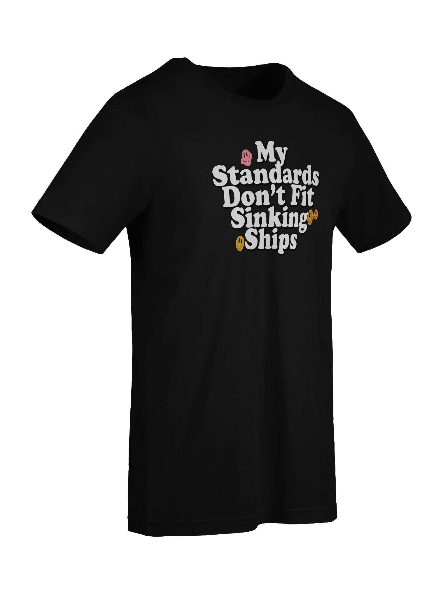 My Standards Don't Fit Sinking Ships product image (90)