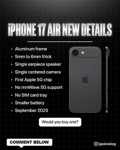Would you buy one? Comment Below 👇 
.
.
#igeeksblog #iPhone #iPhone17 #iPhone17air #september #event #apple #postoftheday #po...