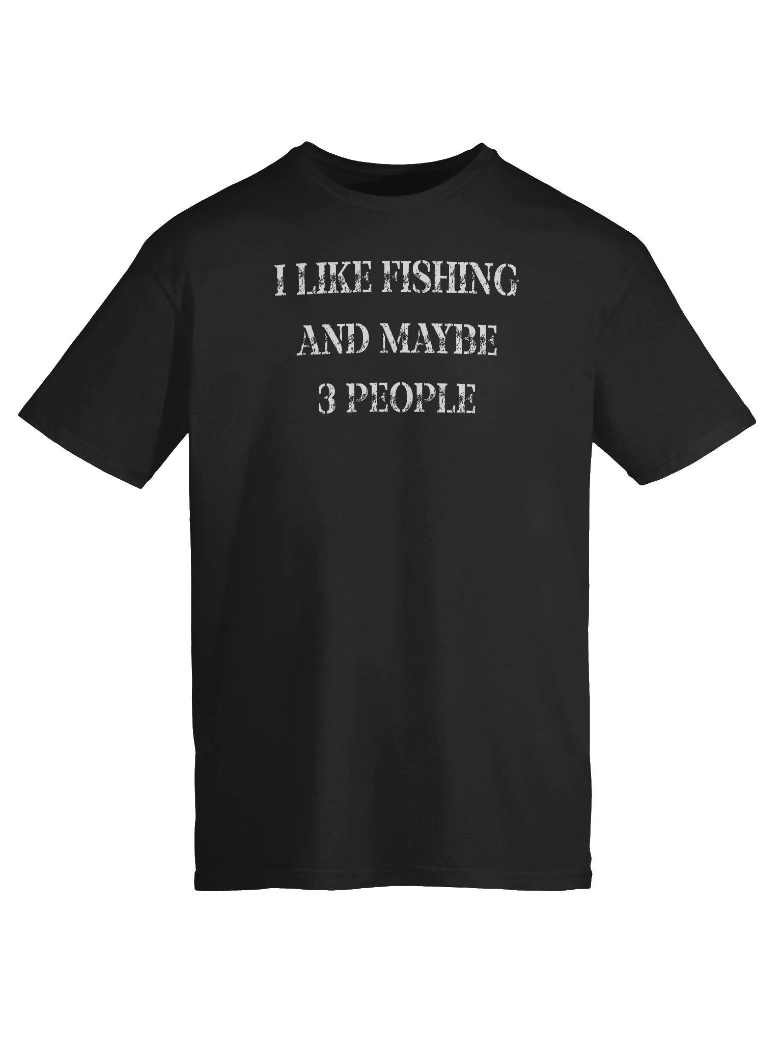 I Like Fishing And Maybe 3 People T-Shirt product image (2)
