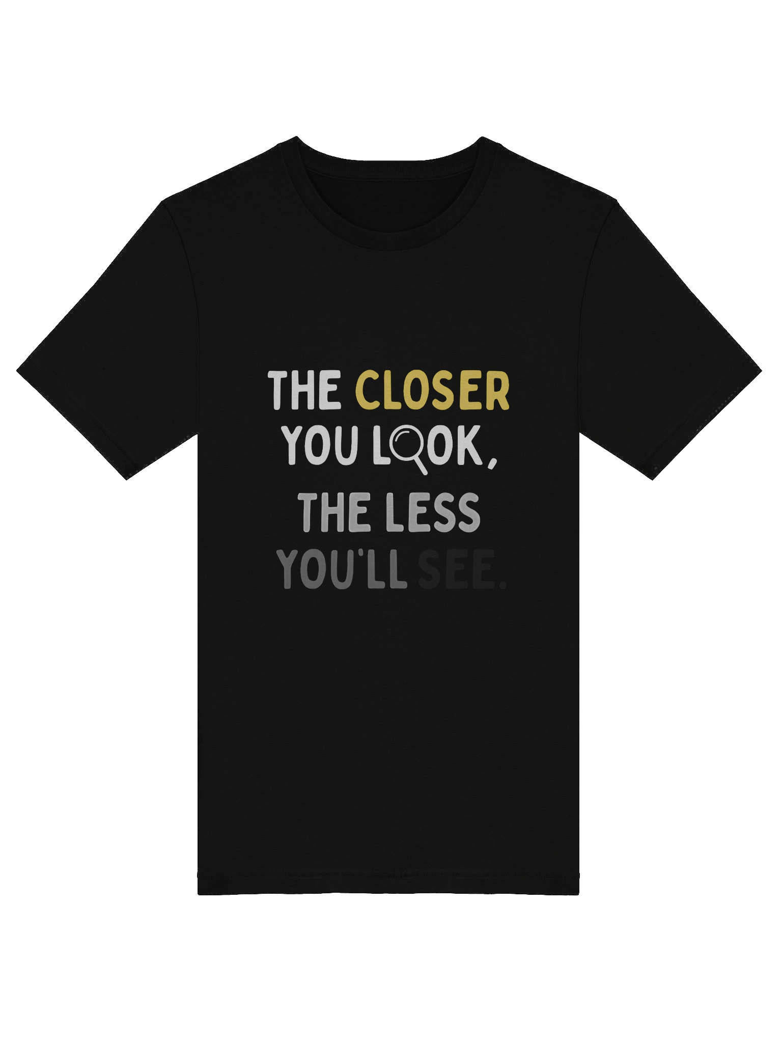 Less You See Shirt product image (5)