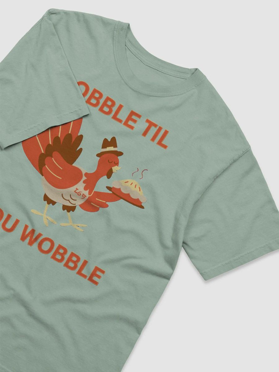 GOBBLE TIL YOU WOBBLE product image (33)