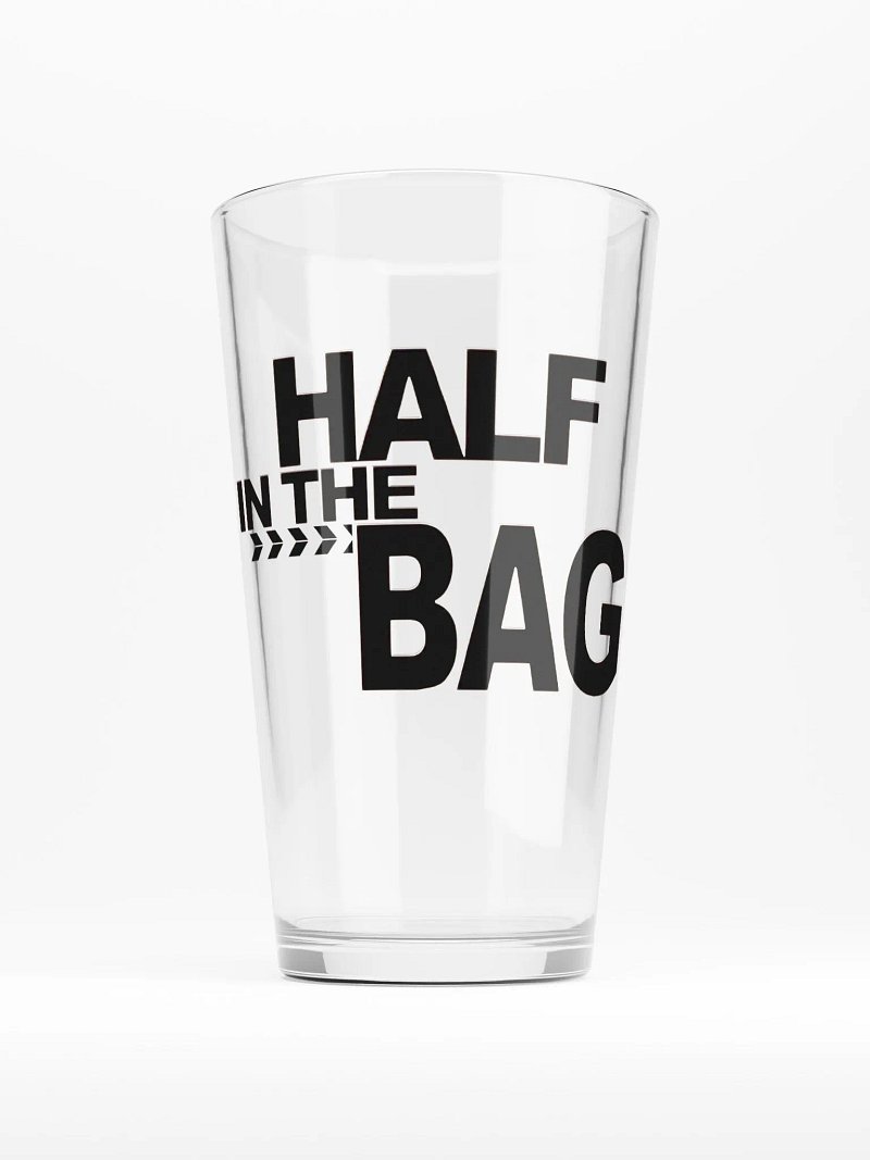 Half in the Bag Pint Glass