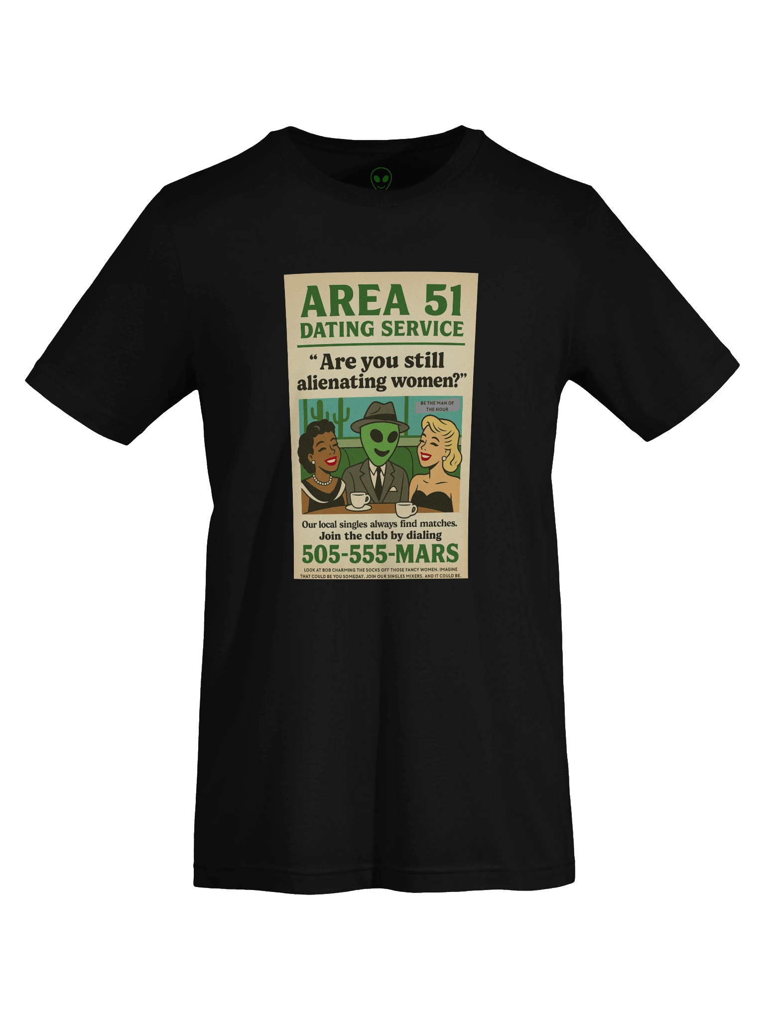 Area 51 Dating Service Roswell Aliens 1950's Retro Poster Unisex T-Shirt product image (7)