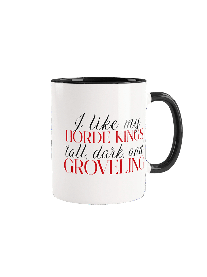 "I Like My Horde Kings" Mug product image (1)