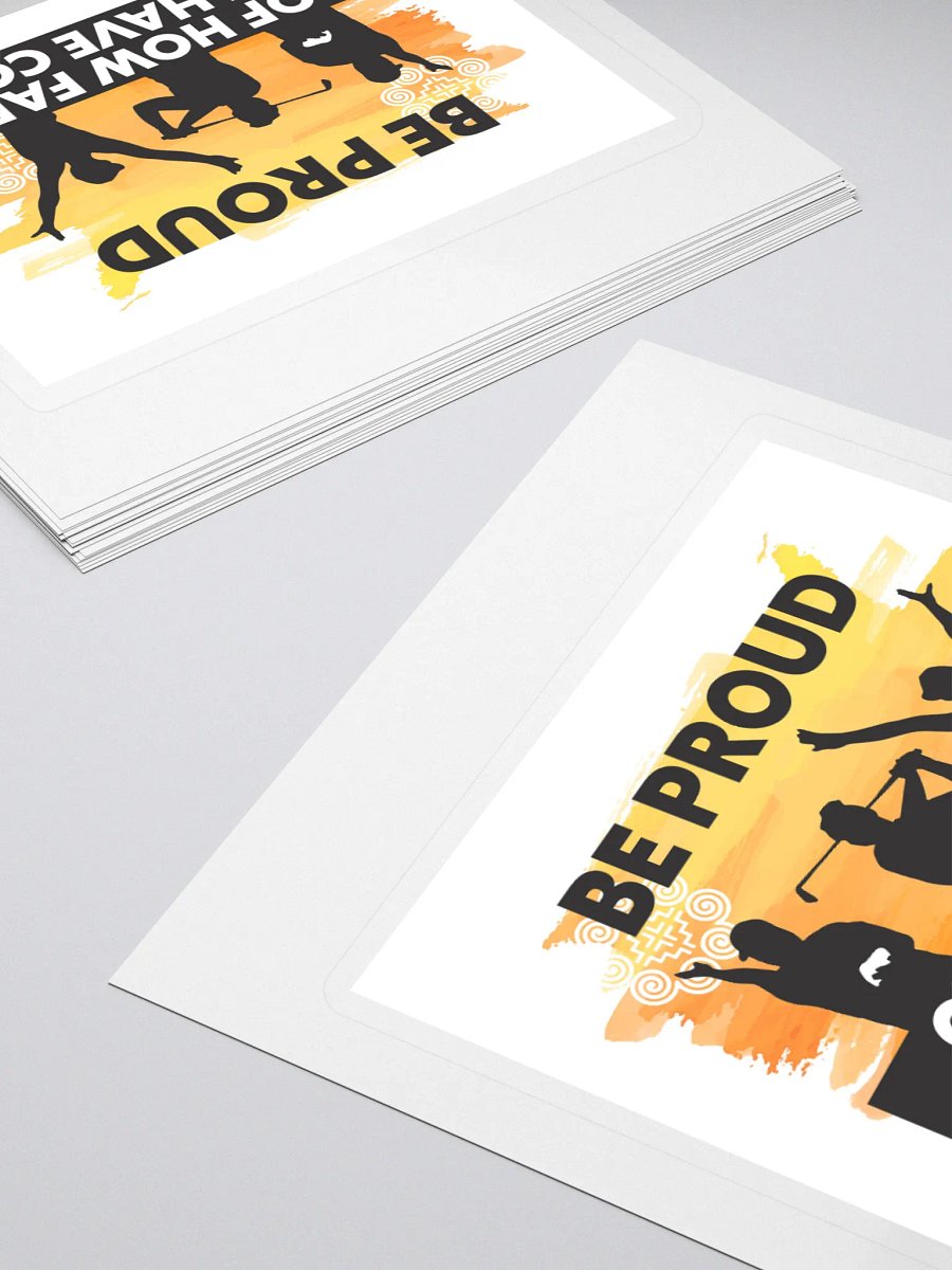 Be Proud of How Far You Have Come Stickers product image (4)