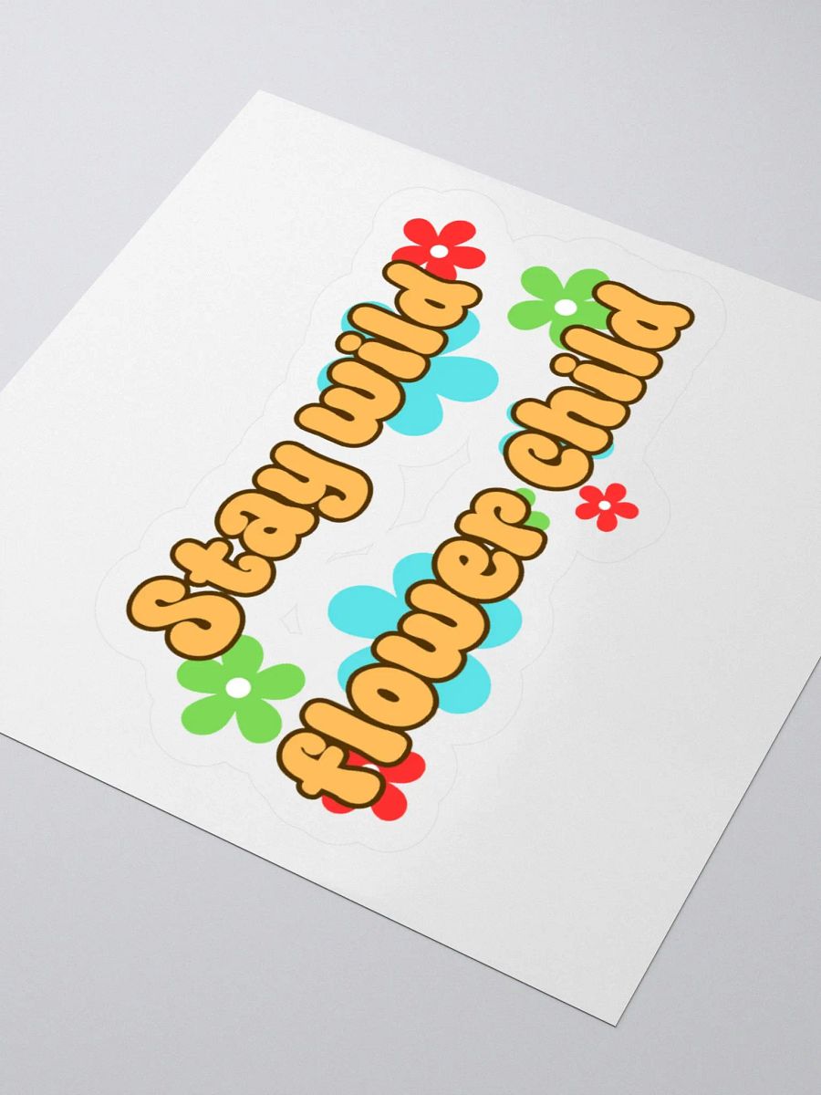 Stay Wild Flower Child 70s Themed Nature Inspirational & Motivational Sticker product image (11)