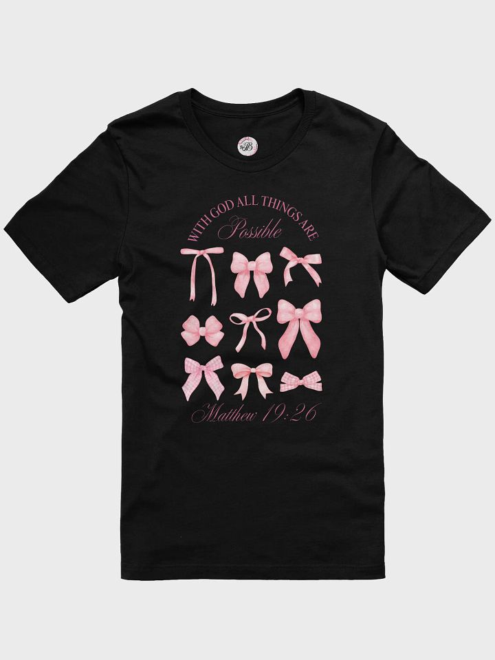 With God All Things Are Possible T-Shirt product image (1)
