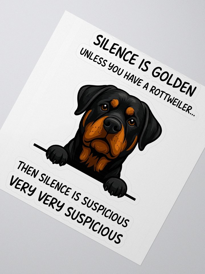 Silence is golden, unless you have a Rottweiler product image (2)