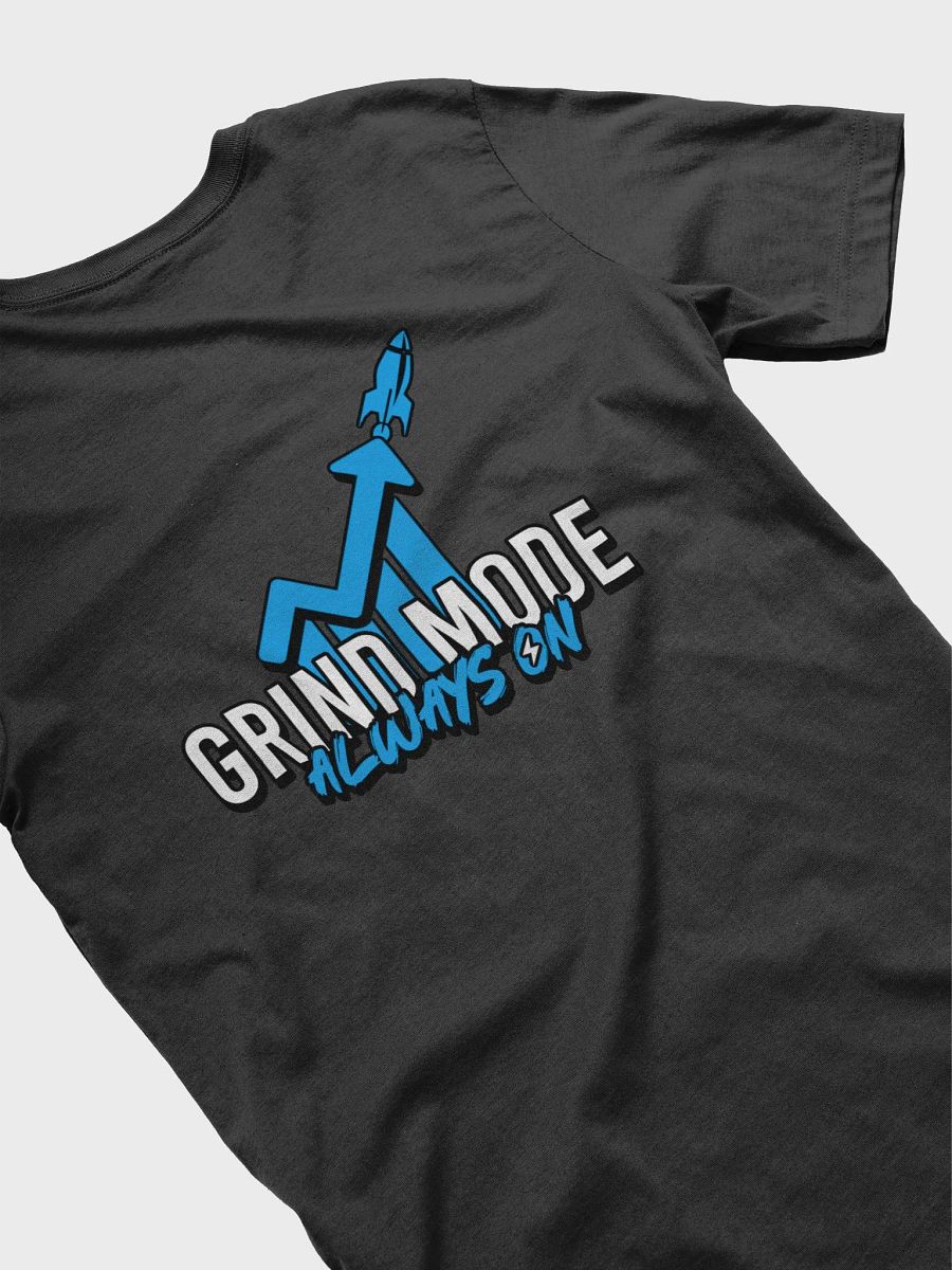 Grind Mode Always On T-Shirt product image (4)