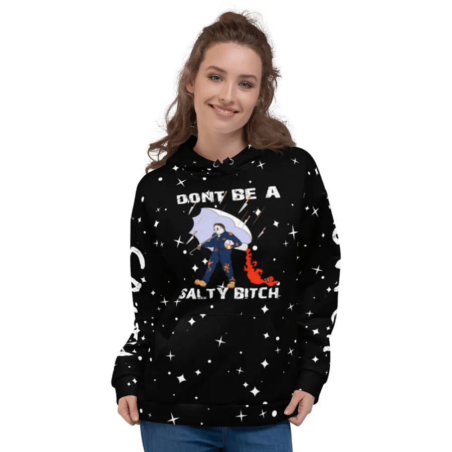 dont be a salty bitch hoodie product image (2)