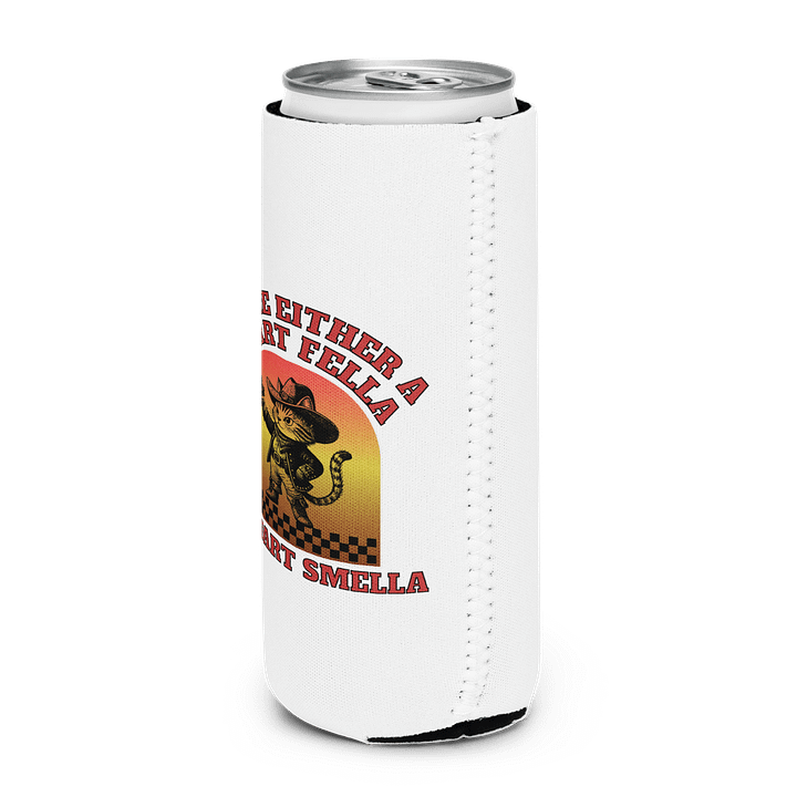 Youre Either A Smart Fella Or A Fart Smella Cat Wild West Coozie Can Cooler product image (2)