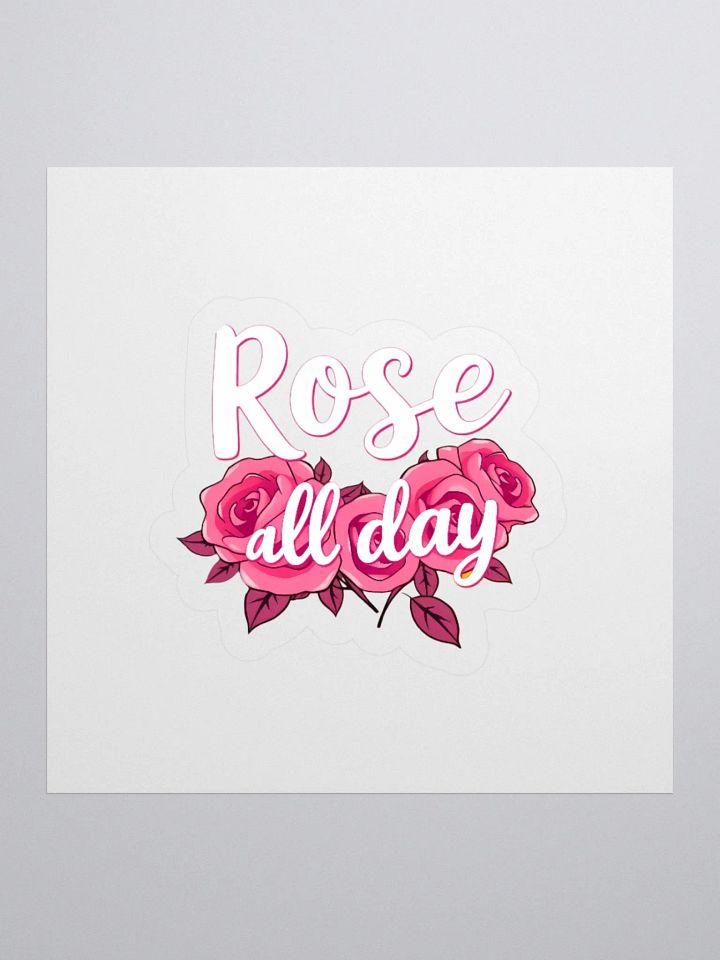 Rose All Day Kiss Cut Stickers product image (3)