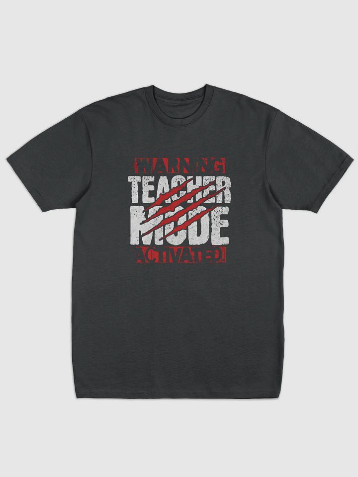 Teacher Mode Tee product image (1)
