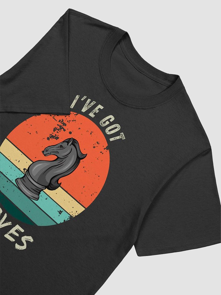 I've got Moves Unisex Chess Tee product image (2)