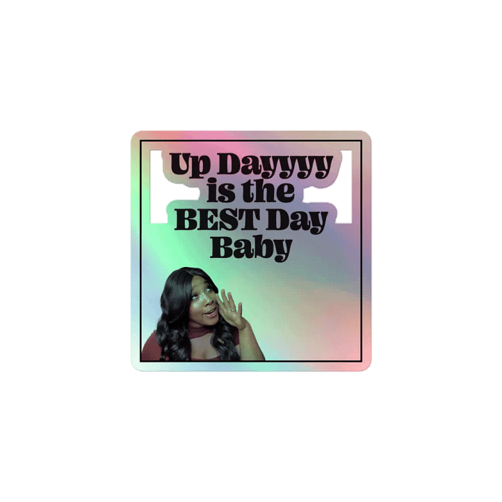 Porshia's Up Dayyyy Holographic Sticker Sheet product image (1)
