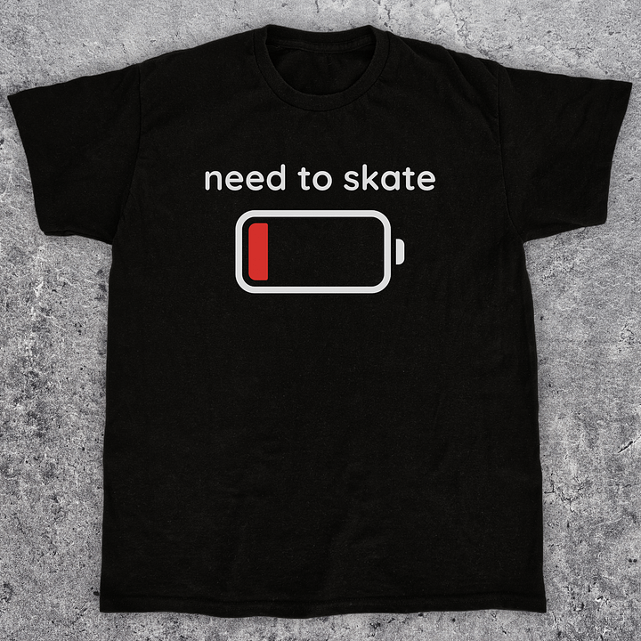 Need to skate, Funny skateboarding t-shirt, Unisex product image (1)