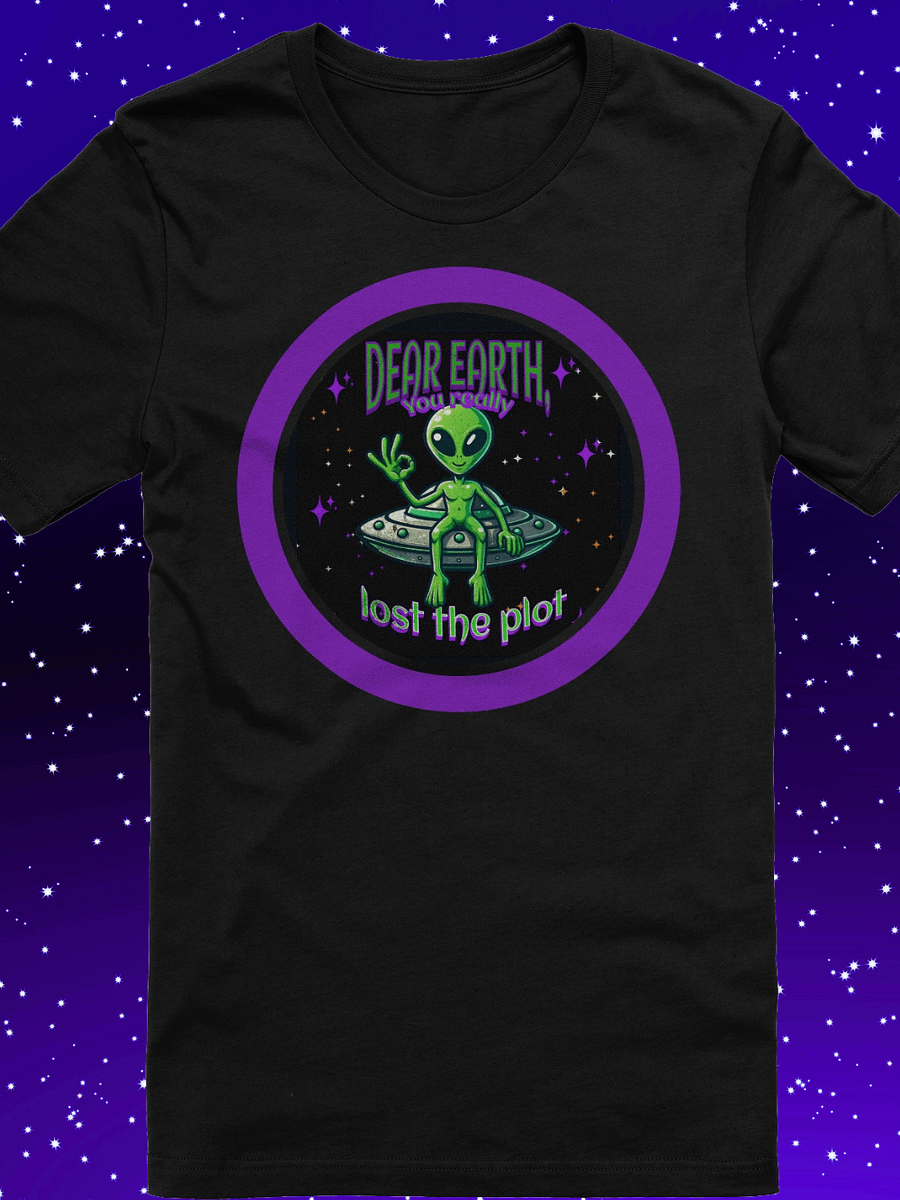 Cosmic Alien's Message to Earth T-Shirt product image (1)