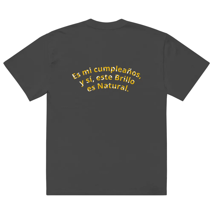 Camiseta de Cumpleaños: 'Es mi cumpleaños, y sí, este brillo es natural. product image (2)