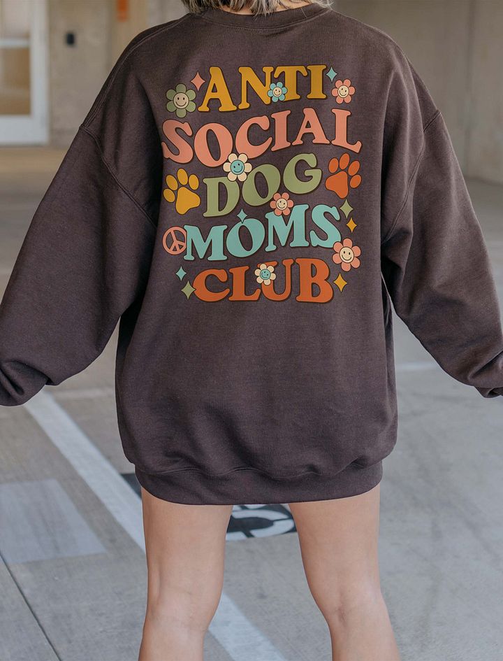 Anti Social Dog Moms Club Retro Sweatshirt | Funny Introvert Shirt for Dog Moms product image (1)