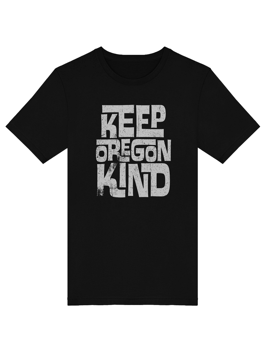 Keep Oregon Kind T-Shirt product image (3)