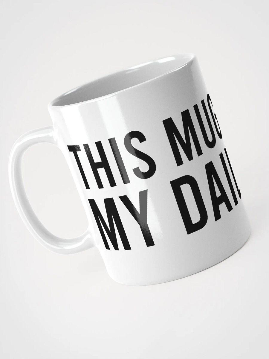 This mug carries my daily fuel. - coffee mug product image (9)