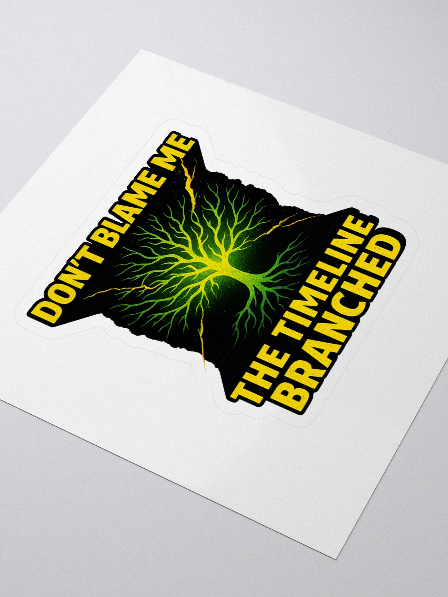 Don’t Blame Me, The Timeline Branched – Sticker (Timeline Trauma Collection) product image (3)