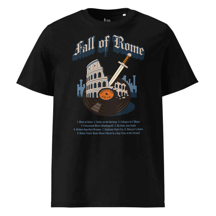 Fall of Rome Greatest Hits Parody Unisex Organic Tee product image (1)