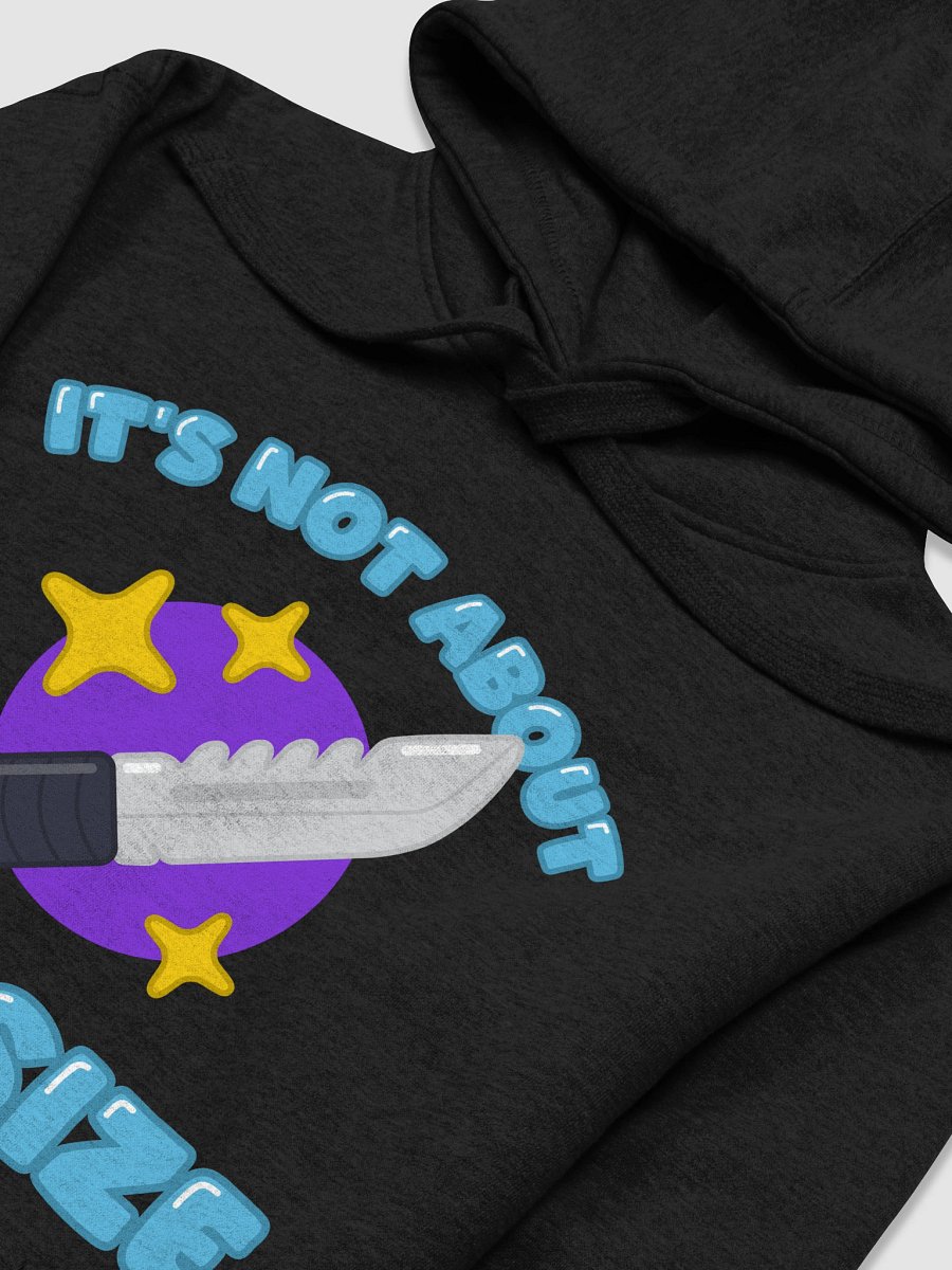 It's Not About the Size Hoodie product image (3)