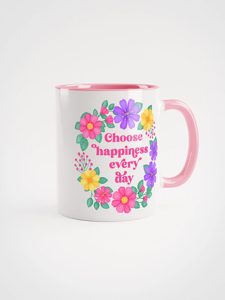 Choose happiness every day - Color Mug product image (1)