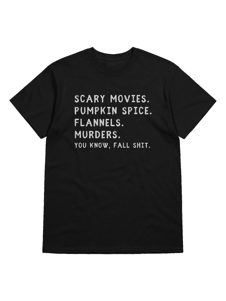 You Know Fall Shit T Shirt product image (1)