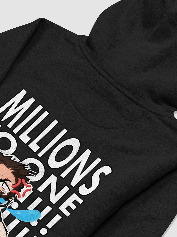 Millions to One! Hoodie product image (1)
