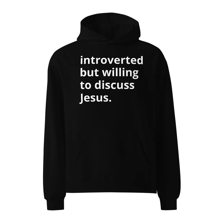 Introverted but willing to discuss Jesus product image (1)