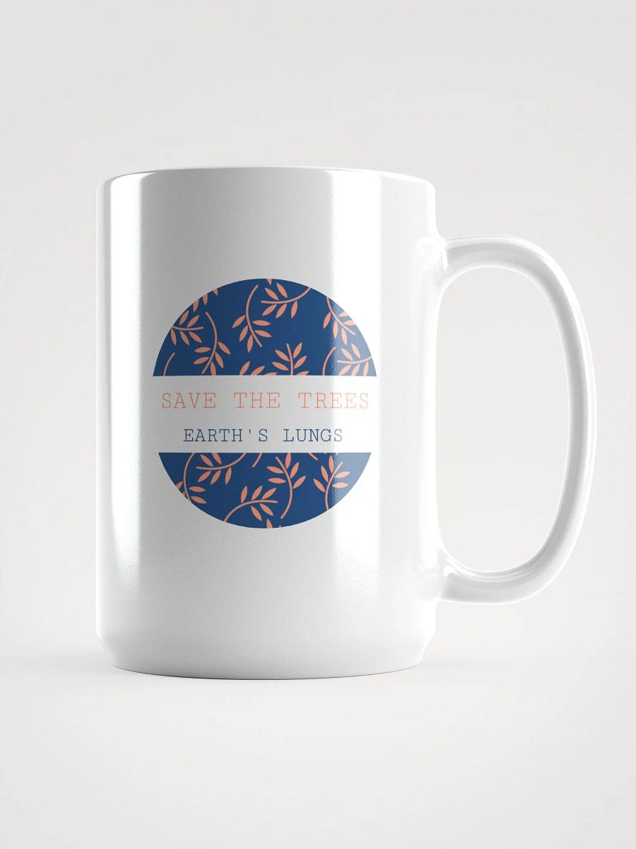 Save the trees, earth's lungs mug product image (1)